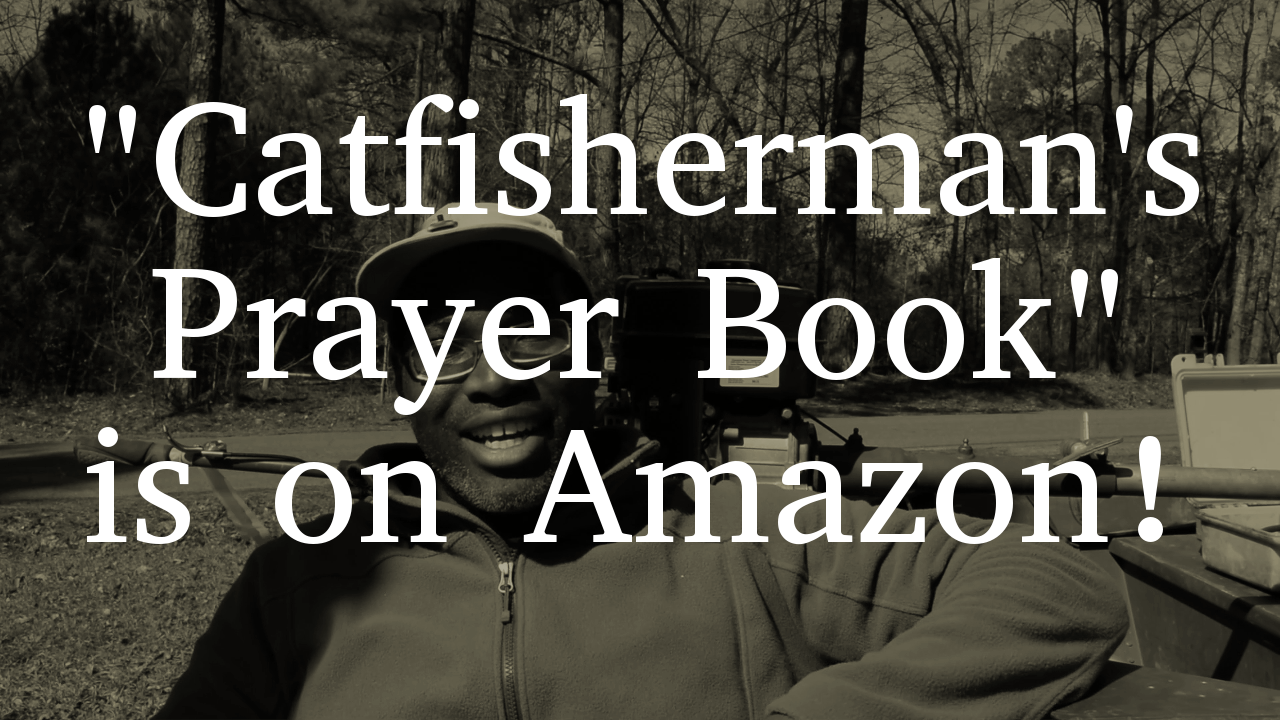 Catfisherman’s Prayer Book on Amazon!