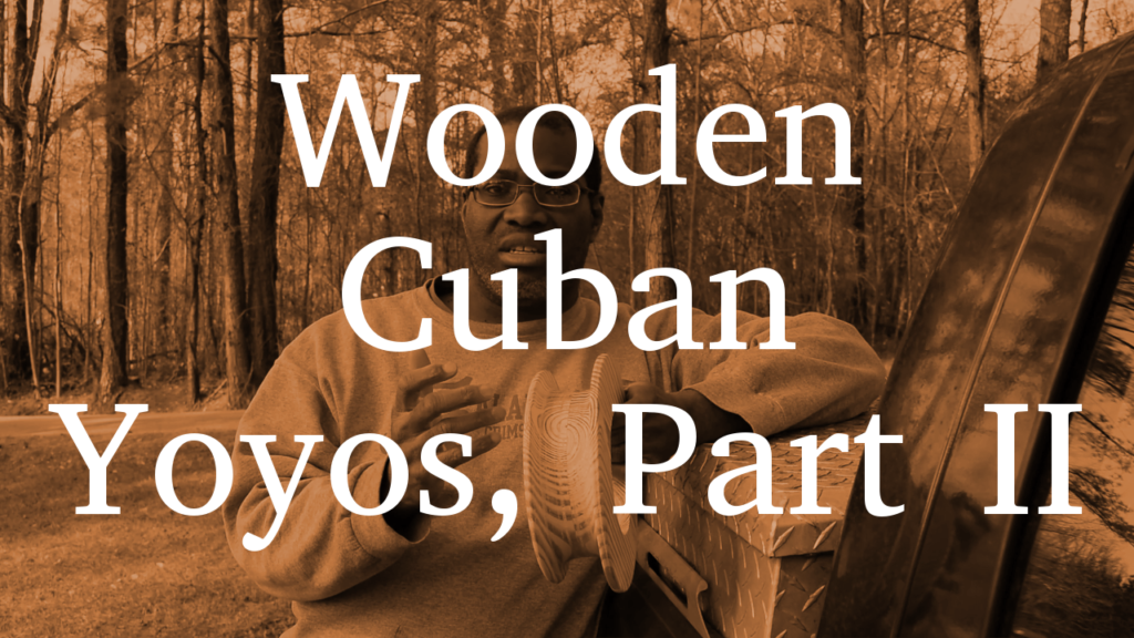 Wooden Cuban Yoyos