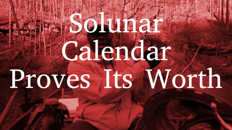 Solunar Calendar Proves Its Worth