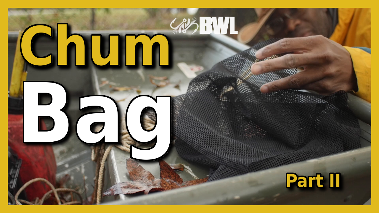 How to Make a Chum Bag, part II